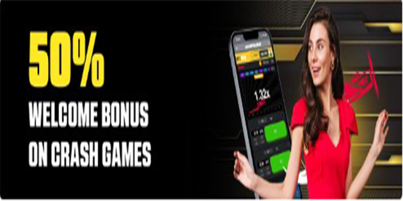 50% Welcome Bonus on Crash Games